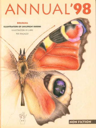 Bologna Annual '98 - Illustrators of Children's Books, Non Fiction. North-South Books.
