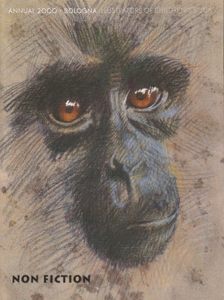 Bologna Annual 2000 - Illustrators of Children's Books, Non Fiction. North-South Books.