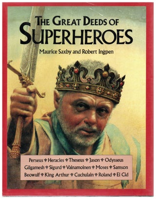 Item #11469 The Great Deeds of Superheroes. Maurice Saxby