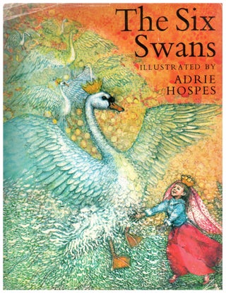 Item #11576 The Six Swans. Bros Grimm
