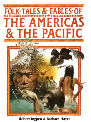 Item #11878 Folk Tales and Fables of the Americas & the Pacific. Barbara Hayes