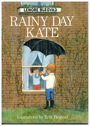 Item #12122 Rainy Day Kate. Lenore Blegvad
