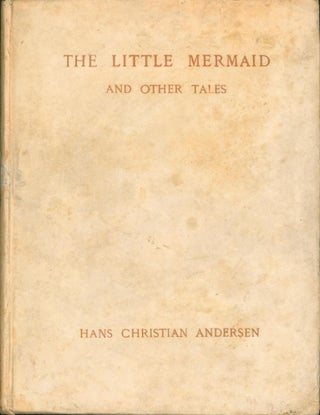 Item #13006 The Little Mermaid and Other Tales. Hans Christian Andersen