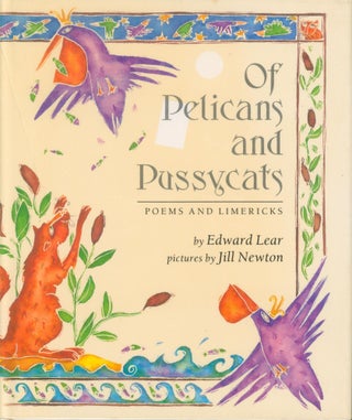 Item #13253 Of Pelicans and Pussycats - Poems and Limericks. Edward Lear
