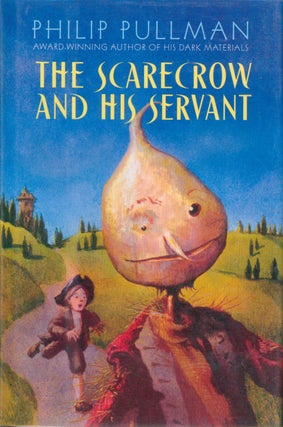 Item #14562 The Scarecrow and his Servant. Philip Pullman