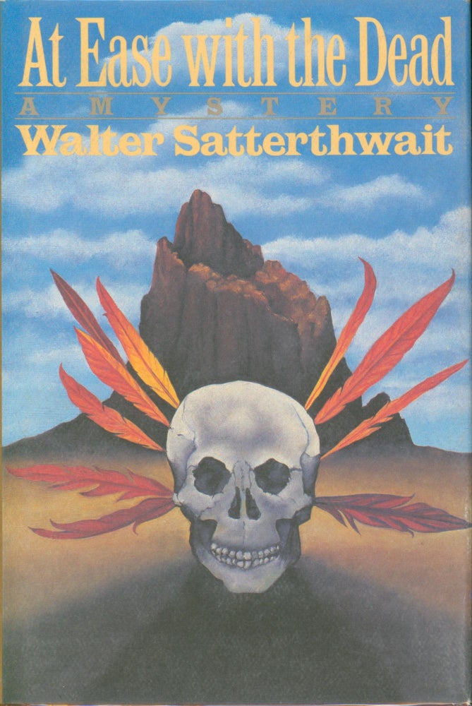 Item #1474 At Ease with the Dead (signed). Walter Satterthwait.