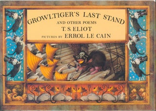 Item #14806 Growltiger's Last Stand and Other Poems. T. S. Eliot
