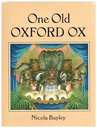 Item #14930 One Old Oxford Ox. Nicola Bayley