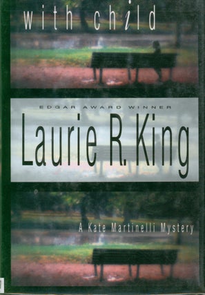 Item #1894 With Child (signed). Laurie R. King