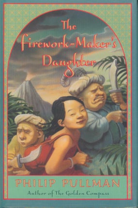Item #19791 The Firework-Maker's Daughter. Philip Pullman