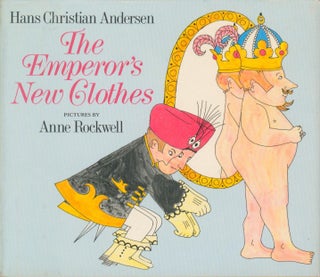 Item #20693 The Emperor's New Clothes. Hans Christian Andersen