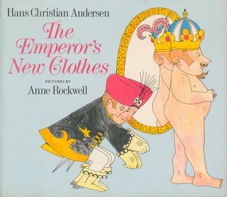 Item #20693 The Emperor's New Clothes. Hans Christian Andersen.