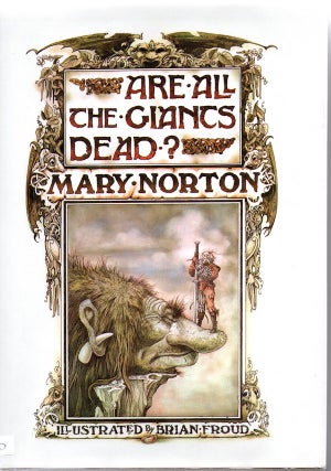 Item #20835 Are All the Giants Dead? (signed). Mary Norton