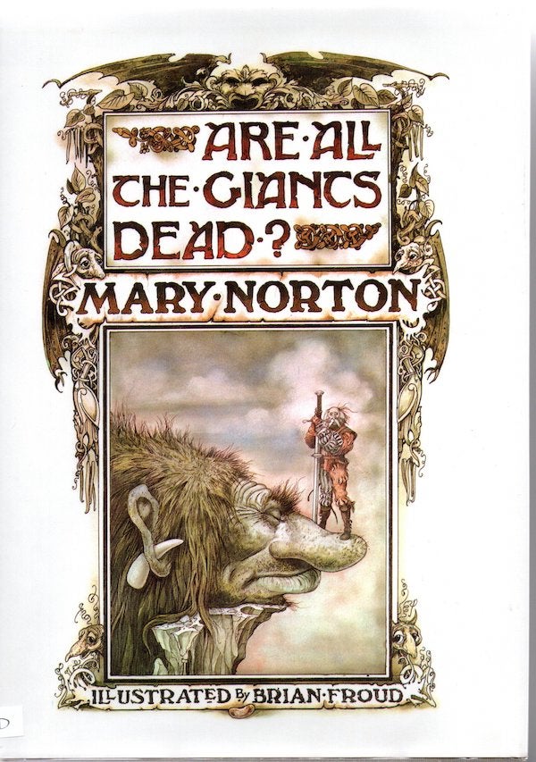 Item #20835 Are All the Giants Dead? (signed). Mary Norton.