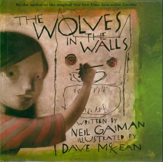 Item #21072 The Wolves in the Walls. Neil Gaiman
