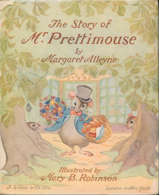 Item #21421 The Story of Mr. Prettimouse. Margaret Alleyne
