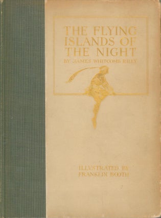 Item #21571 The Flying Islands of the Night. James Whitcomb Riley