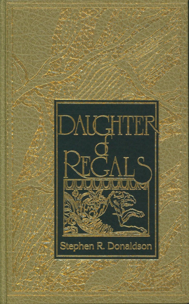 Item #21744 Daughter of Regals (signed). Stephen R. Donaldson.