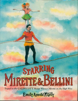 Item #22423 Starring Mirette & Bellini. Emily Arnold McCully