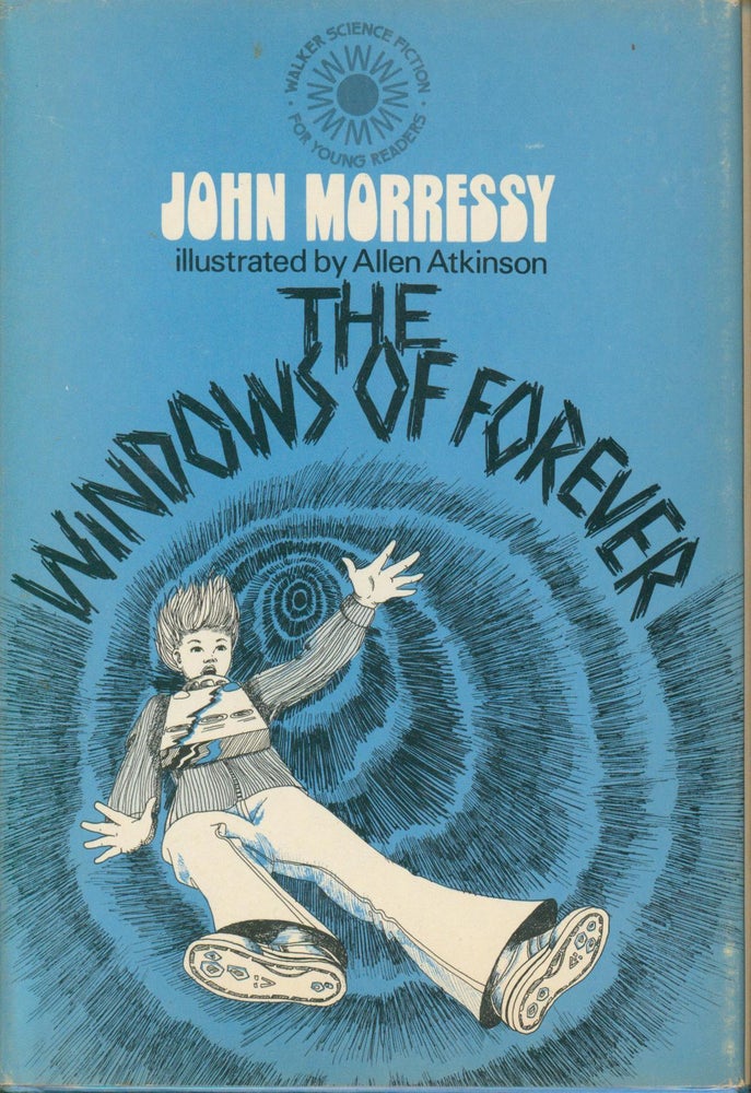 Item #22449 The Windows of Forever. John Morressy.