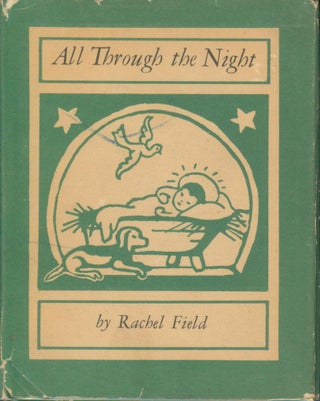 Item #22812 All Through the Night. Rachel Field