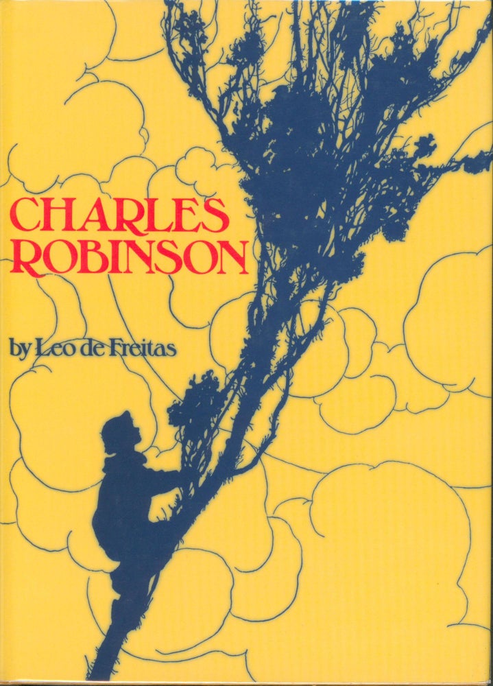 Item #23587 Charles Robinson. Leo de Freitas.