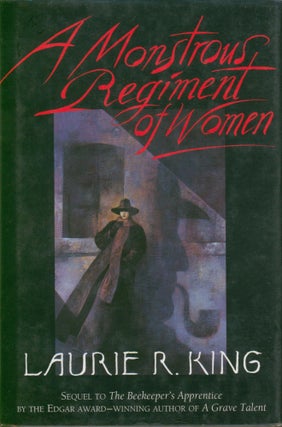 Item #23793 A Monstrous Regiment of Women. Laurie R. King