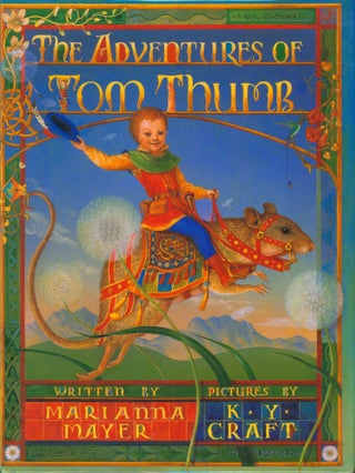 Item #23956 The Adventures of Tom Thumb. Marianna Mayer