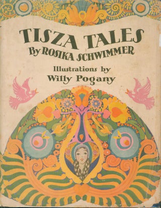 Item #24307 Tisza Tales. Rosika Schwimmer