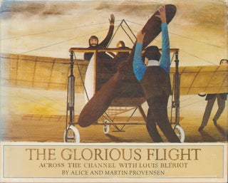 Item #24665 The Glorious Flight. Alice and Martin Provensen