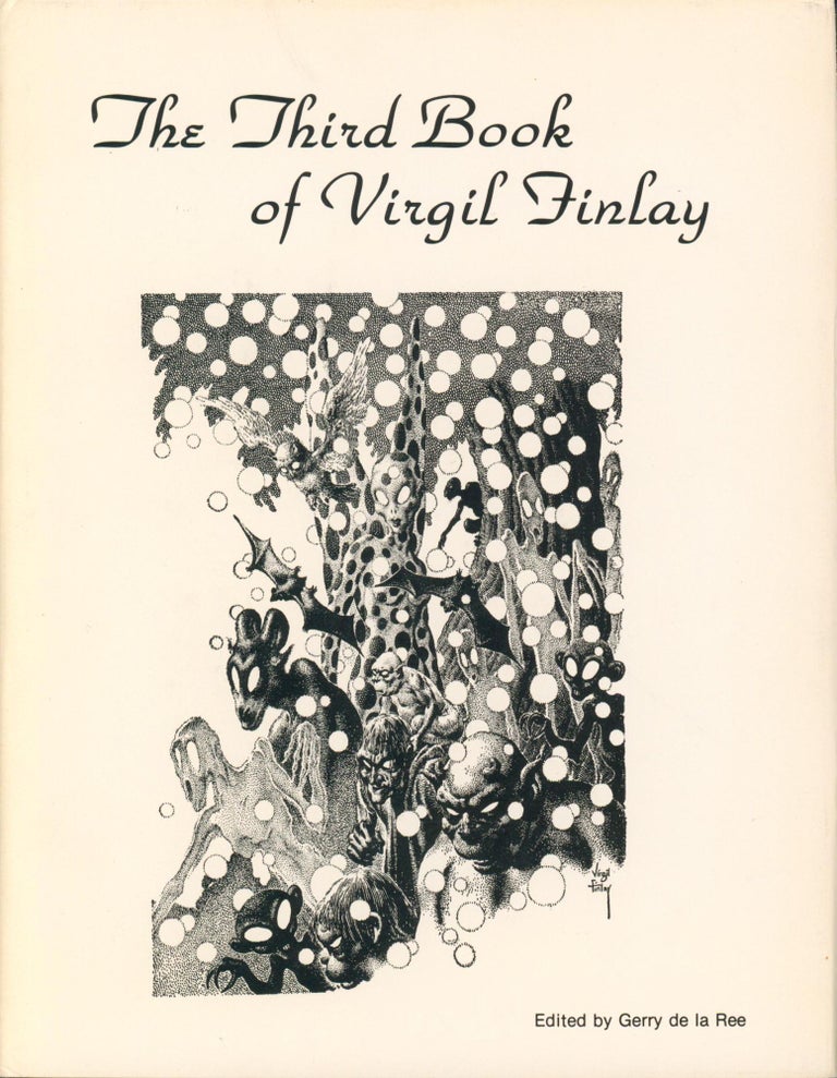 Item #24675 The Third Book of Virgil Finlay. Gerry de la Ree.