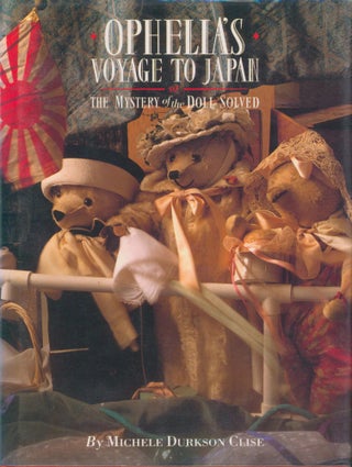 Item #25231 Ophelia's Voyage to Japan (signed). Michele Durkson Clise