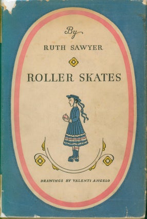 Item #25298 Roller Skates. Ruth Sawyer