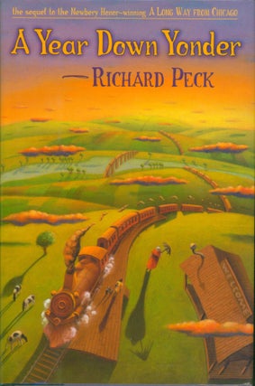 Item #25732 A Year Down Yonder. Richard Peck