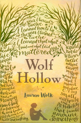 Item #25868 Wolf Hollow. Lauren Wolk