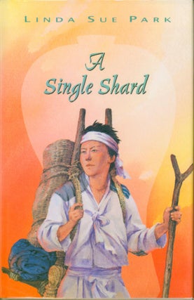 Item #25916 A Single Shard. Linda Sue Park