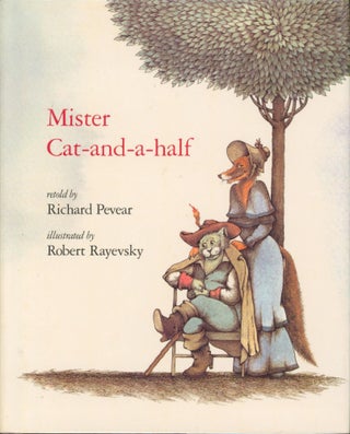 Item #26017 Mister Cat-and-a-half. Richard Pevear, retold by