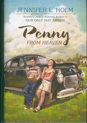 Item #26343 Penny from Heaven. Jennifer L. Holm