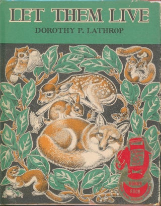 Item #26671 Let Them Live. Dorothy P. Lathrop