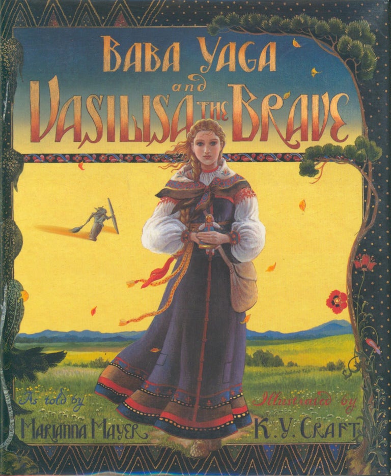 Item #26760 Baba Yaga and Vasilisa the Brave. Marianna Mayer.