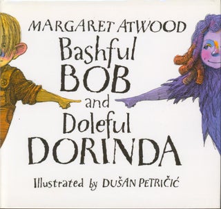 Item #26836 Bashful Bob and Doleful Dorinda. Margaret Atwood