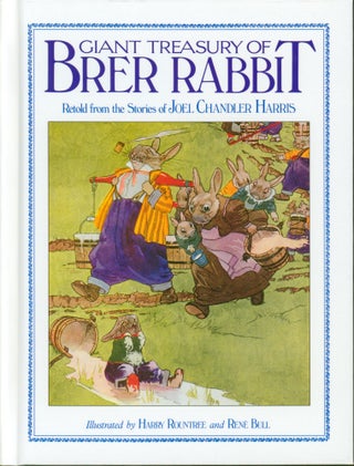 Item #26892 Giant Treasury of Brer Rabbit. Joel Chandler Harris