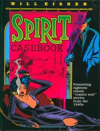 Item #26898 The Spirit Casebook. Will Eisner