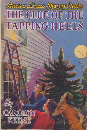 Item #26985 The Clue of the Tapping Heels. Carolyn Keene
