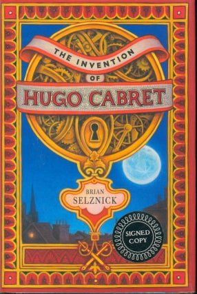 Item #27015 The Invention of Hugo Cabret (signed). Brian Selznick