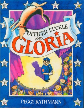 Item #27216 Officer Buckle and Gloria (signed). Peggy Rathmann