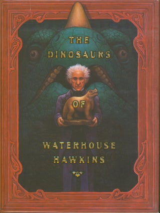 Item #2725 The Dinosaurs of Waterhouse Hawkins. Barbara Kerley