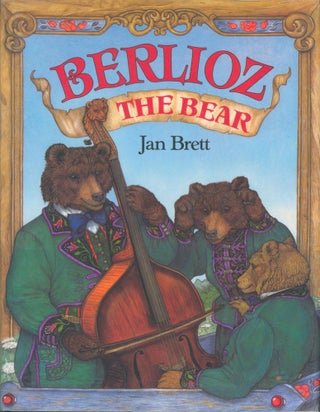 Item #27481 Berlioz the Bear. Jan Brett