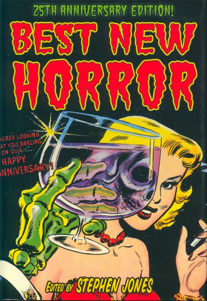 Item #27859 25th Anniversary Edition Best New Horror (signed). Stephen Jones.