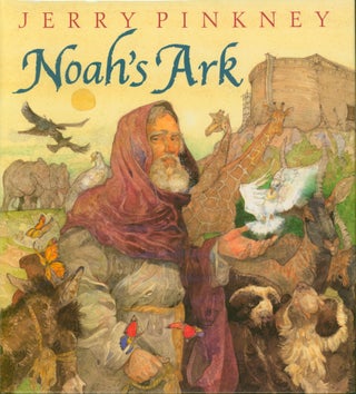Item #27886 Noah's Ark. Jerry Pinkney, retold by